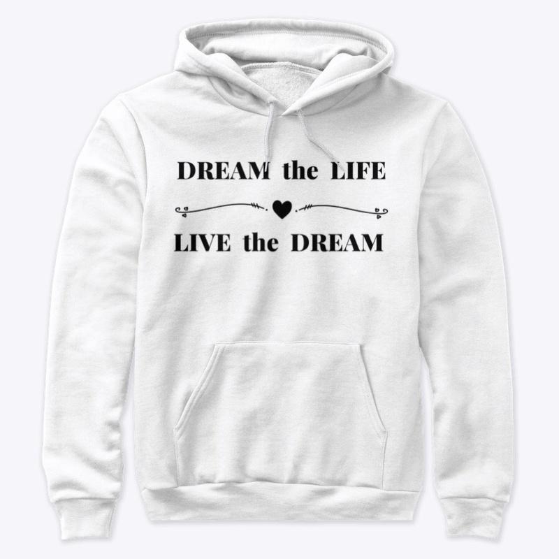 Dream the Life-White