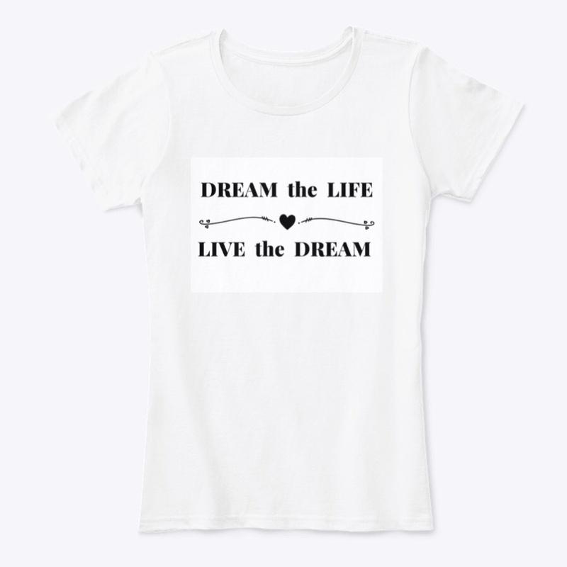 Dream the Life-White