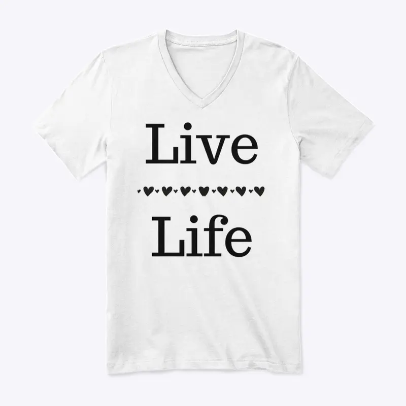 Live Life / Black on White