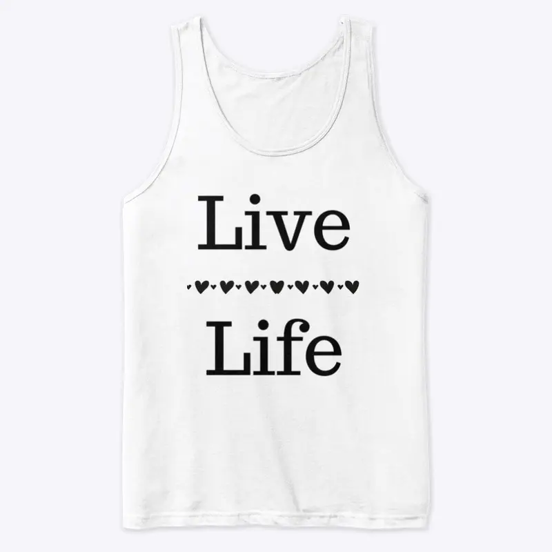 Live Life / Black on White