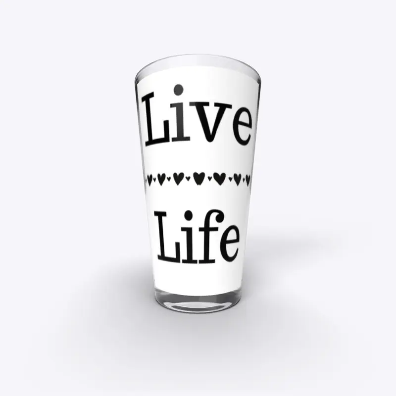 Live Life / Black on White