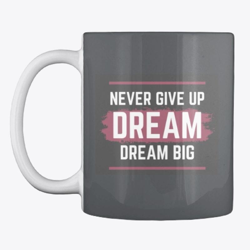 Never Give Up- Bream Big- Color