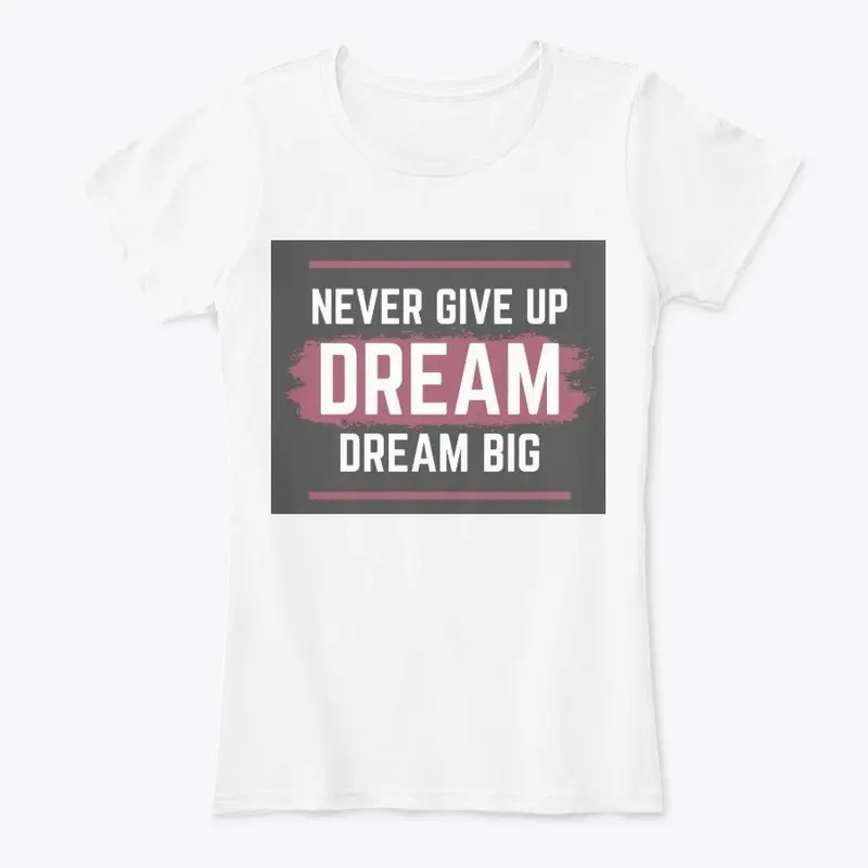 Never Give Up- Bream Big- Color