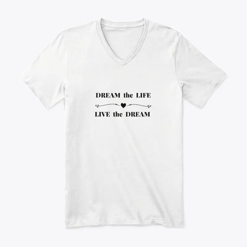 Dream the Life -White